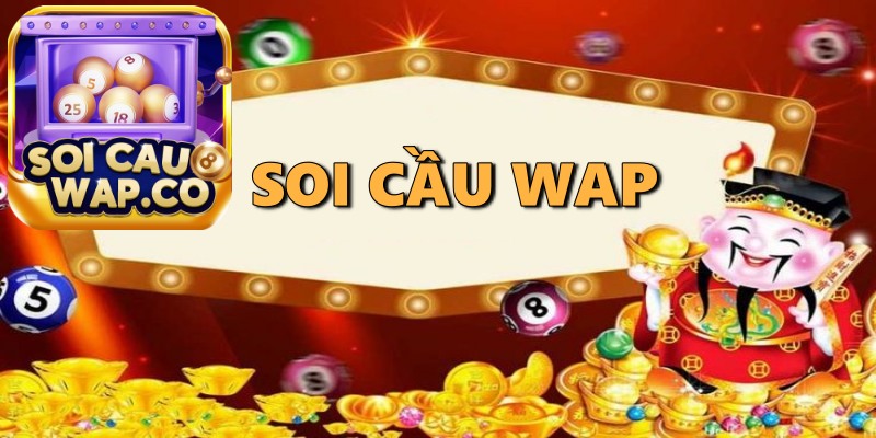 Giới Thiệu Soi Cầu Wap - Hệ Thống Soi Cầu Chất Lượng