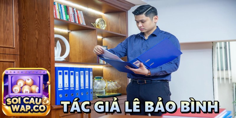 Tác Giả Lê Bảo Bình – Nhà Sáng Lập Của Diễn Đàn Soi Cầu Wap